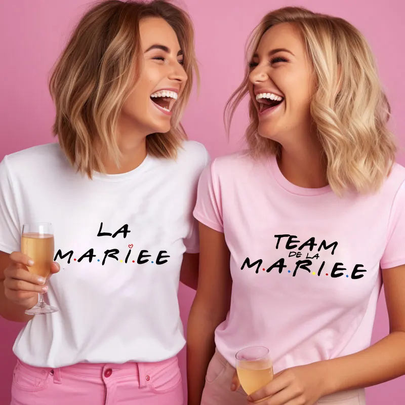 Friends Bachelorette EVJF Party T-shirt French Girls Single Farewell Tops Team Bride Bridesmaid Tees Bridal Shower Wedding Shirt