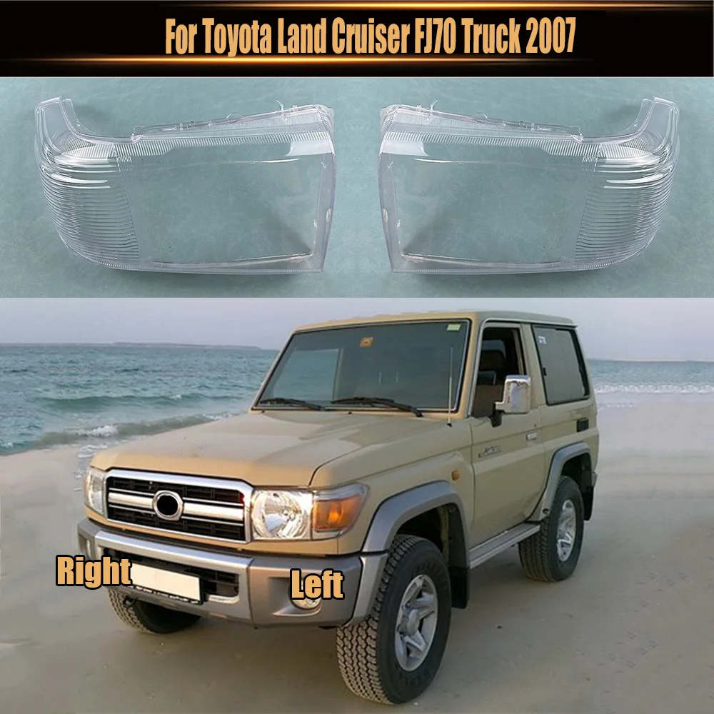 

For Toyota Land Cruiser FJ70 Truck 2007 Car Front Headlight Lens Cover Lampshade Glass Lampcover Caps Headlamp Shell
