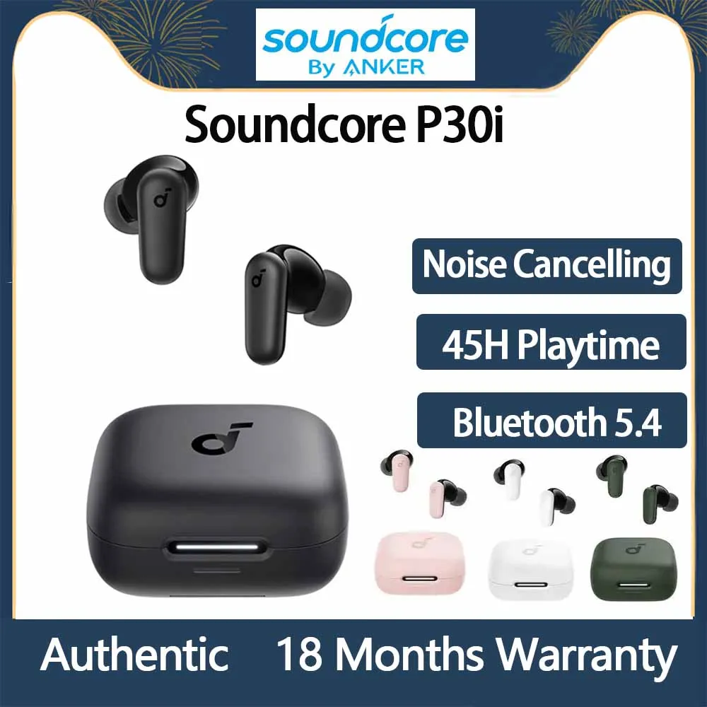 Original Soundcore P30i Wireless Bluetooth Earphone TWS 45H Playtime Multipoint Connection Thumping Bass Earbuds 4 Mics