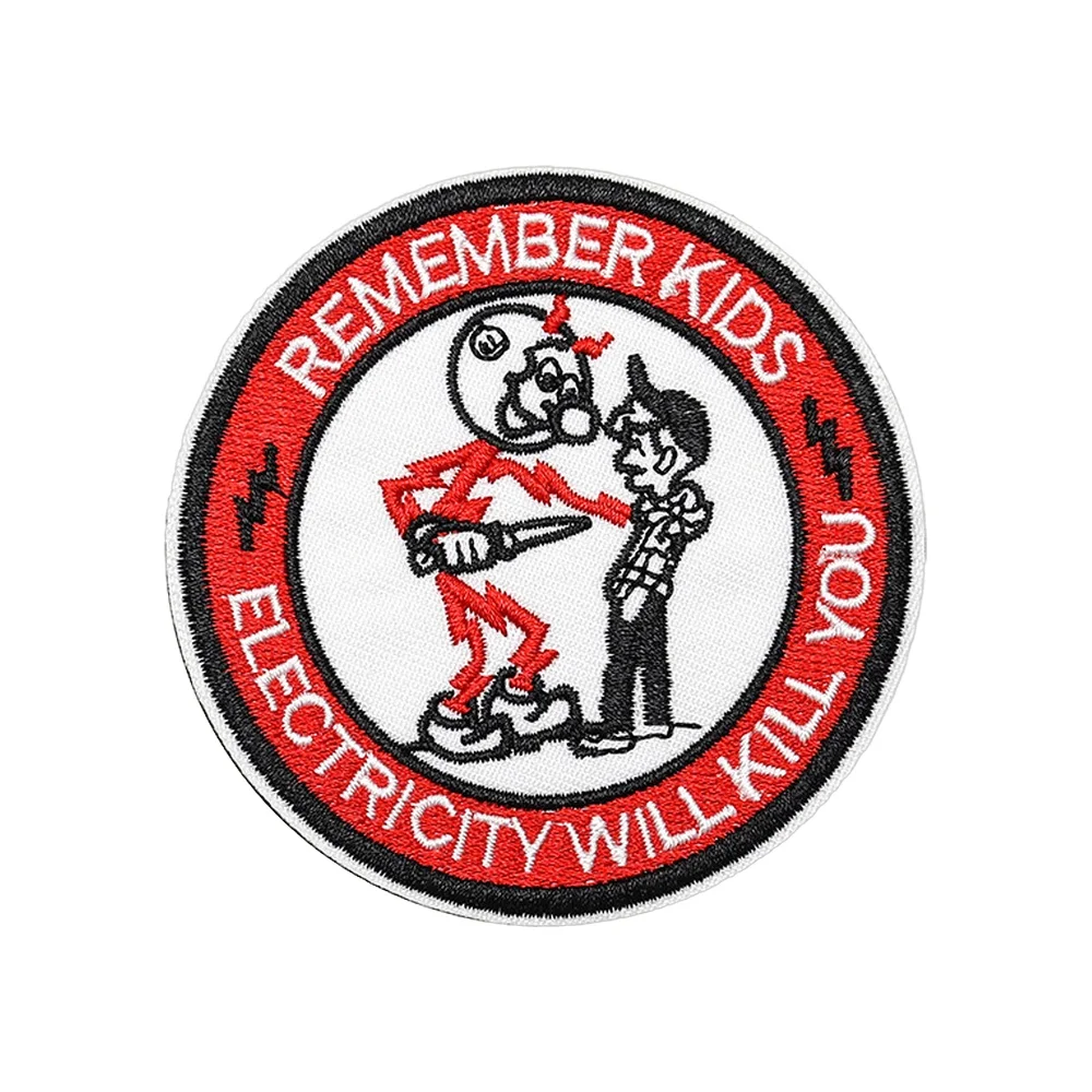 ELECTRICITY WILL KILL YOU  Fun Meme Morale Tactical Quotes Patch Embroidered Hook Loop Fastener Badge for Molle Backpack