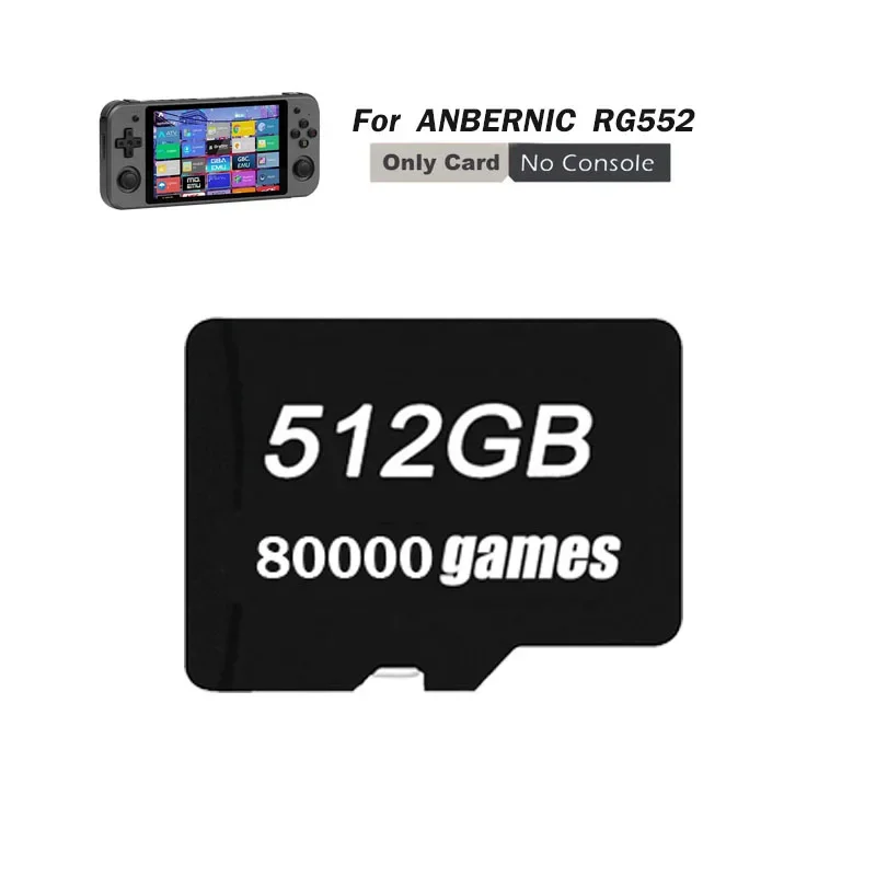 HOT 512GB ANBERNIC RG552 TF Card Preloaded Games for Card ONLY 80000 Games for 512G 256G 128G 64G Retro Handheld Game