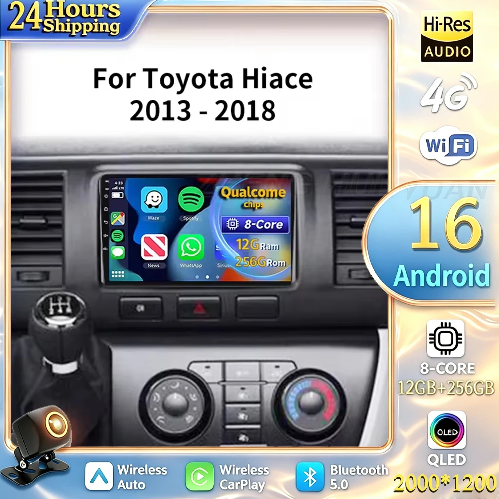 For Toyota Hiace 2013 - 2018 Android 16 Car Radio Multimedia Player Android Auto Carplay Head Unit Navigation GPS