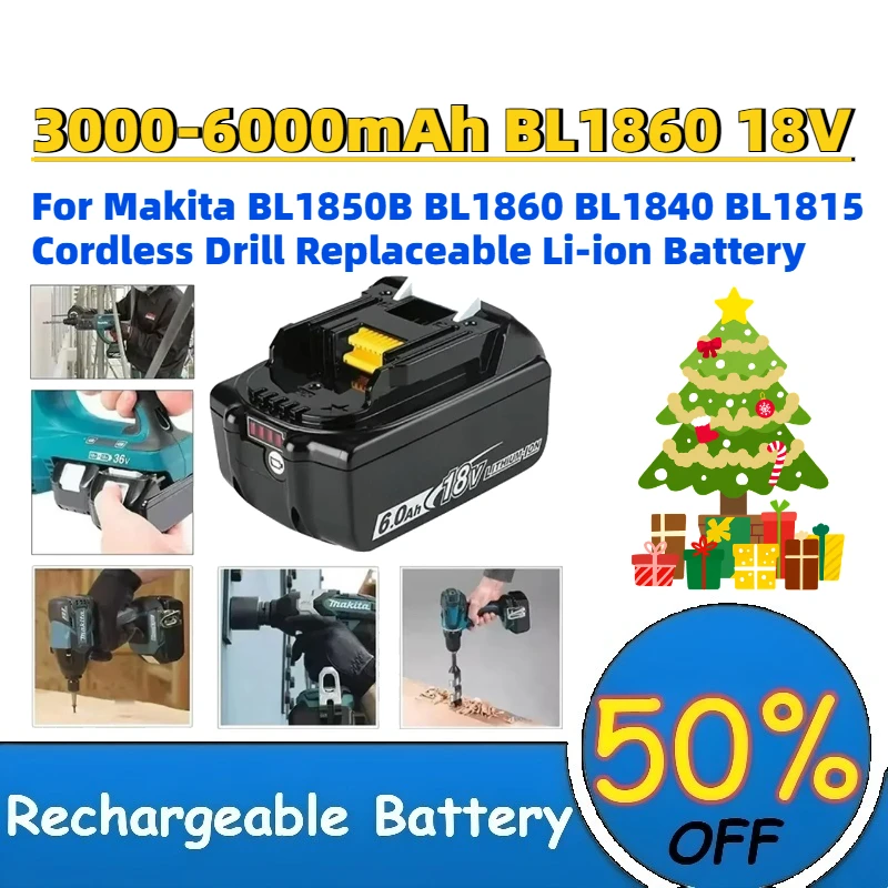 

High-Quality 3000-6000mAh BL1860 18V Battery for Makita BL1850B BL1860 BL1840 BL1815 Cordless Drill Replaceable Li-ion Battery