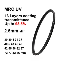 Slim MRC 16 Layers Antireflective Coating UV Protection Filter Universal 30 34 37 40.5 43 46 49 52 55 58 62 67 72 77 82 86 mm