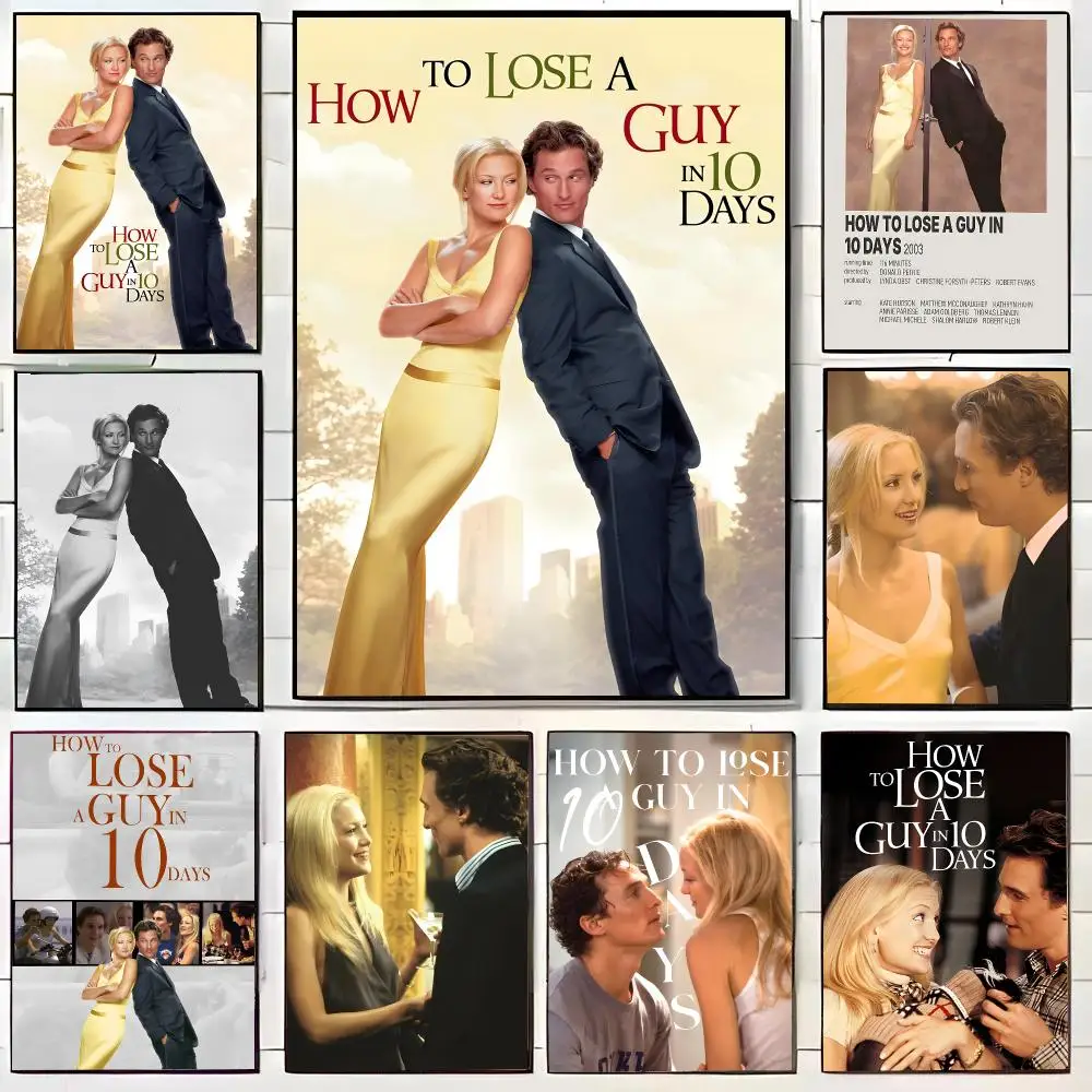 How To Lose A Guy In 10 Days Poster HD Self-Adhesive Wall Decals For Living Room & Bedroom Home Decor Gift