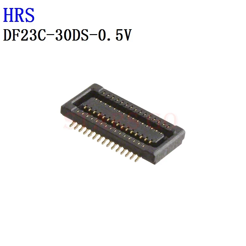 

10PCS/100PCS DF23C-30DS-0.5V DF23C-20DS-0.5V DF23C-10DS-0.5V HRS Connector