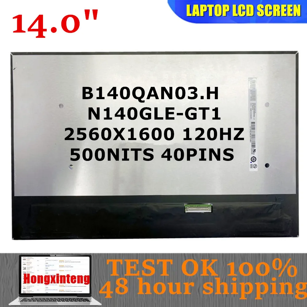 

B140QAN03.H N140GLE-GT1 Оригинальный НОВЫЙ 14,0-дюймовый экран для ноутбука 2.5K 40PINS 120HZ для HP Probook 445 G11 и HP pro14 Zhan A G6