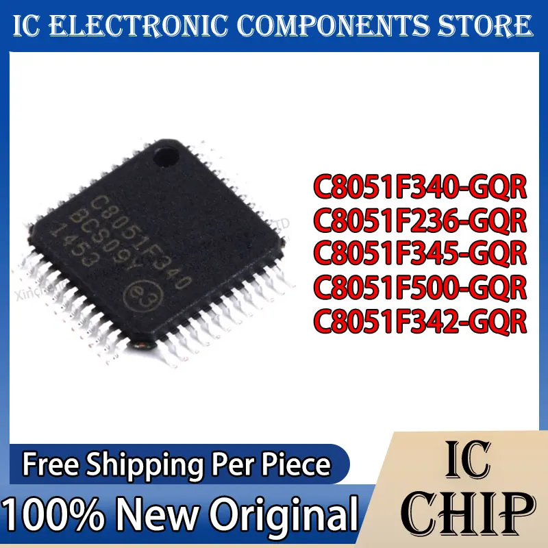 New Original C8051F340-GQR C8051F236-GQR C8051F345-GQR C8051F500-GQR C8051F342-GQR C8051F340 C8051F236 C8051F345 TQFP-48 IC Chip