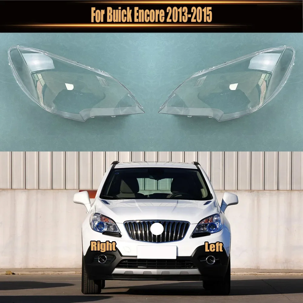 For Buick Encore 2013 2014 2015 Headlight Cover Boutique Transparent Lampshdade Headlamp Shell Plexiglass Replace Original Lens