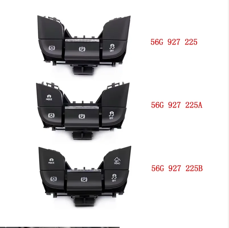 

For Skoda Karoq Kodiaq 56G 927 225/56G 927 225B LHD Handbrake Hand Brake Switch MODE ESP OFFROAD Parking Assist Switch Button