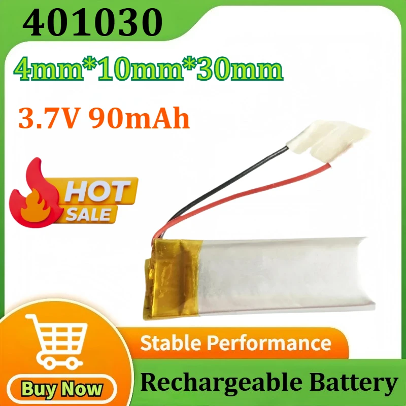 

3.7V 90mAh 401030 Lithium Polymer Lipo Rechargeable Battery for GPS MP3 MP4 Bluetooth Headset Video Pen Camera Drones Fans