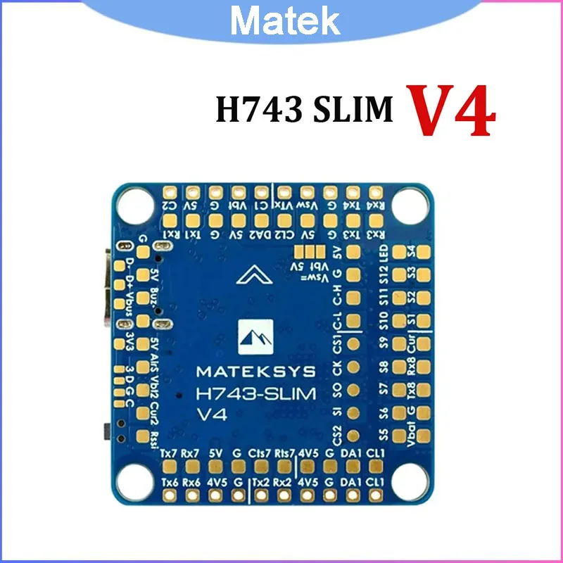 

Matek H743 SLIM V4 FC, STM32H743VIT6 Dual ICM42688P Gyro, 2-8S BEC5V for FPV Drone & Multicopter High-Performance