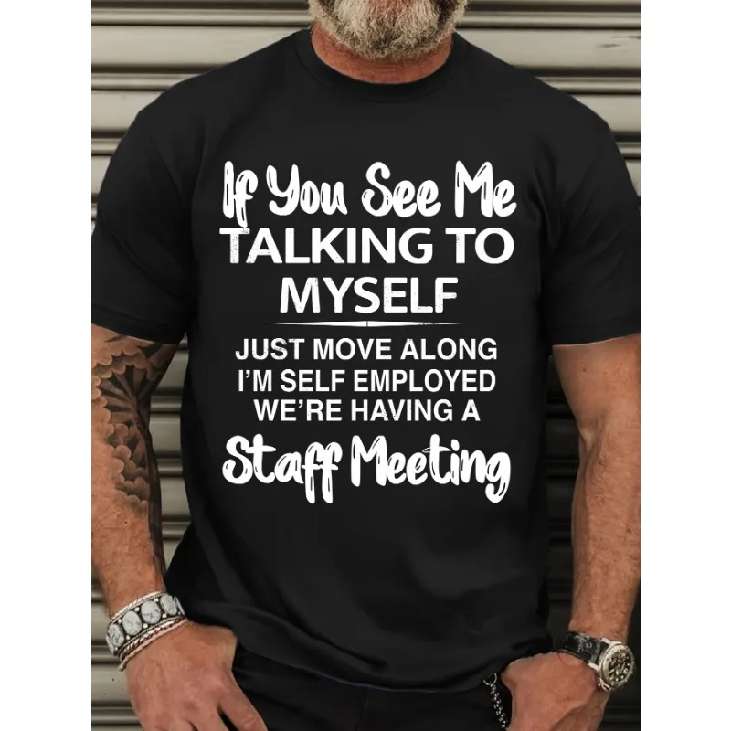 

Men'S "If You See Me Talking To Myself" Graphic Print T-shirt for Summer, Outdoor Sports Short Sleeve Tees, Plus Size T Shirts