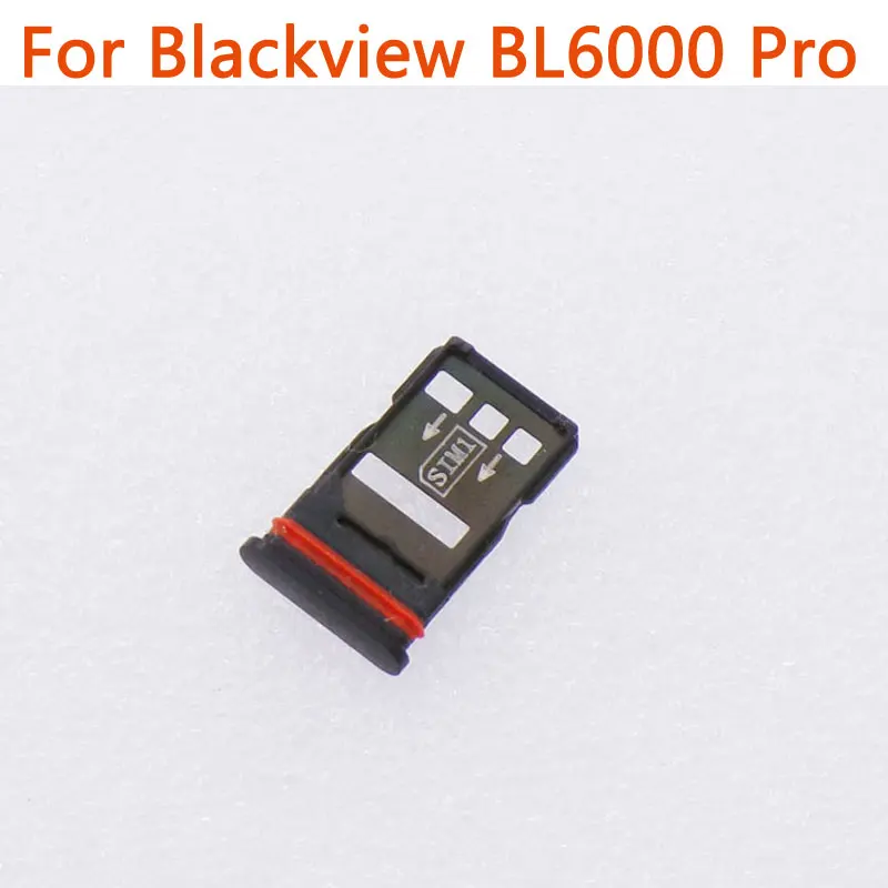 New Original Blackview BL9000 BL9000 Pro BL6000 Pro SIM Card Tray SIM Tray Card Holder Slot Adapter For Blackview BL9000 Phone