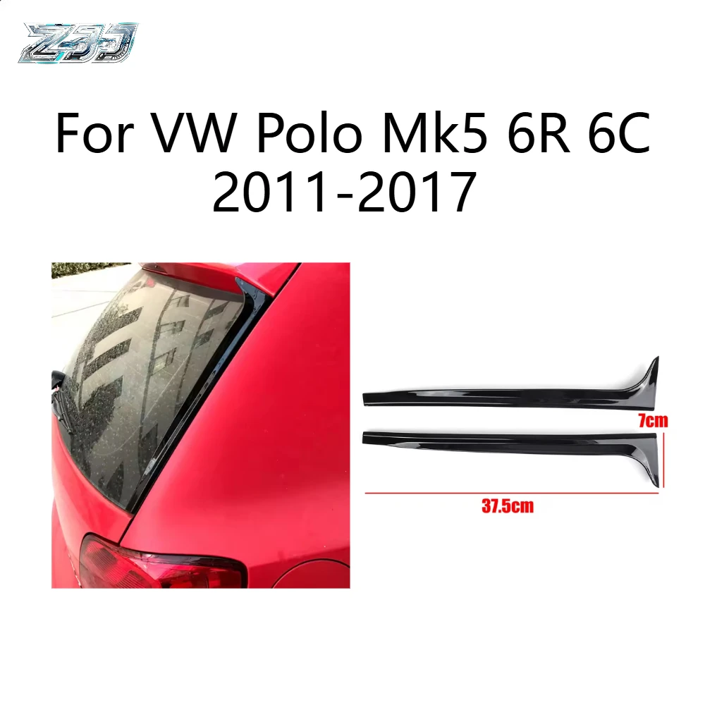 

For VW Polo Mk5 6R 6C 2011-2017 Rear Window Side Spoiler Wing Fins Trim Carbon Fiber Look Sporty Aerodynamic Deflector