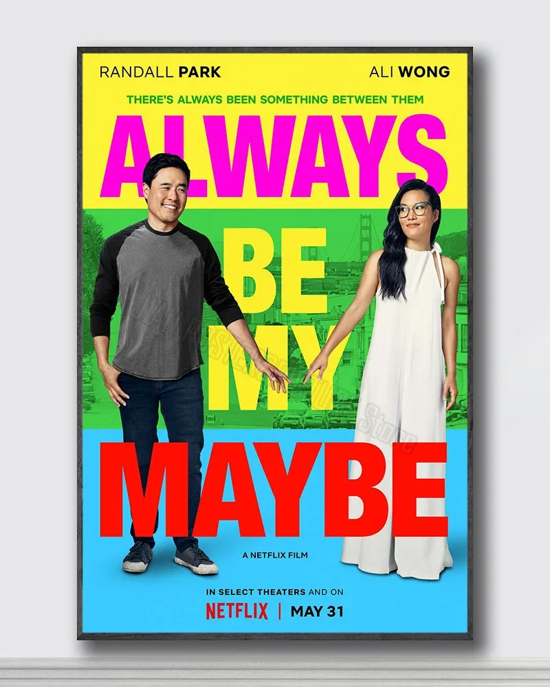 NJ020 Always Be My Maybe Movie Silk Posters and Prints wall art  Art Poster Home Decor