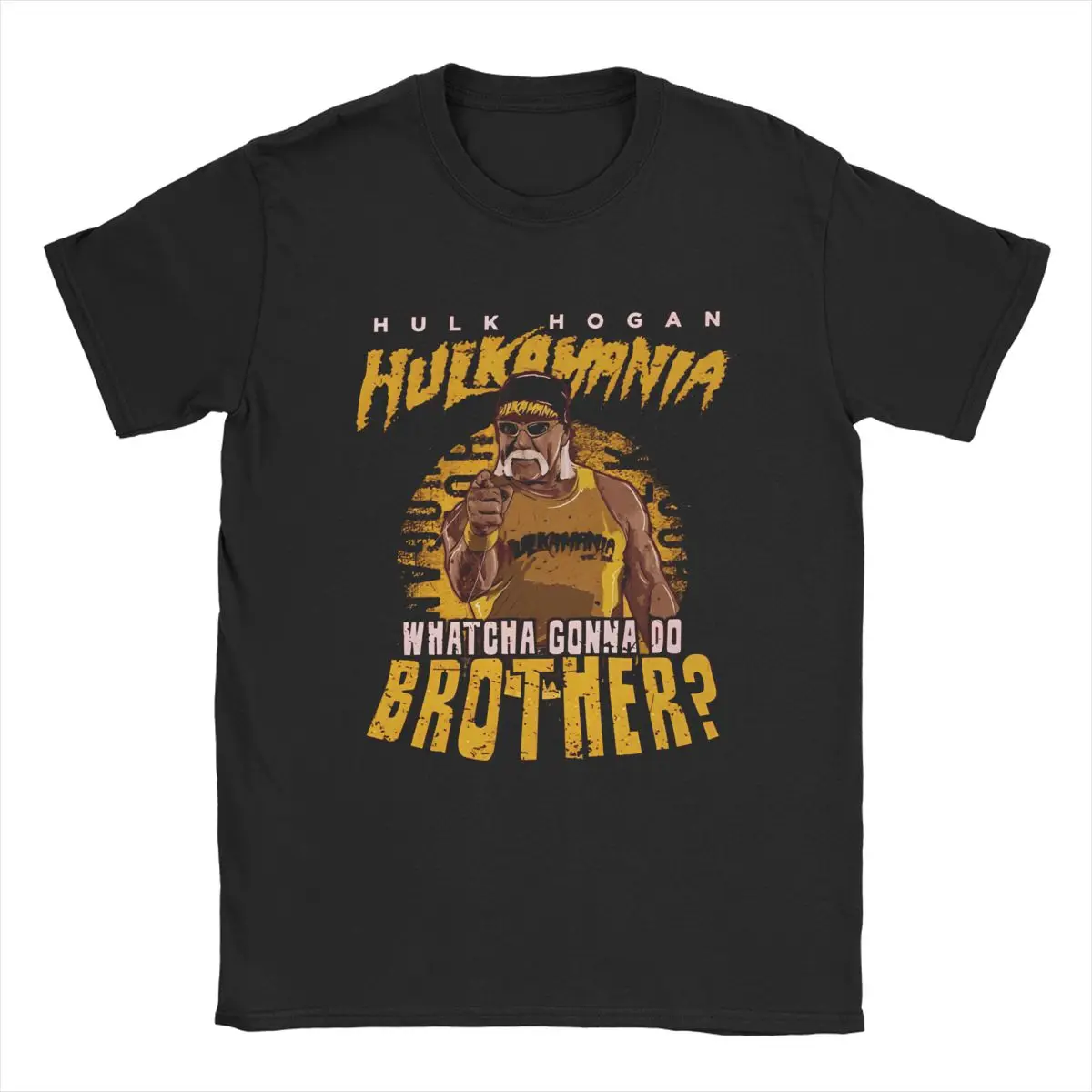 Funny Hulk Hogan Hulkamania T-Shirts Men Crew Neck Pure Cotton T Shirts Whatcha Gonna Do Brother Short Sleeve Tee Printing Tops