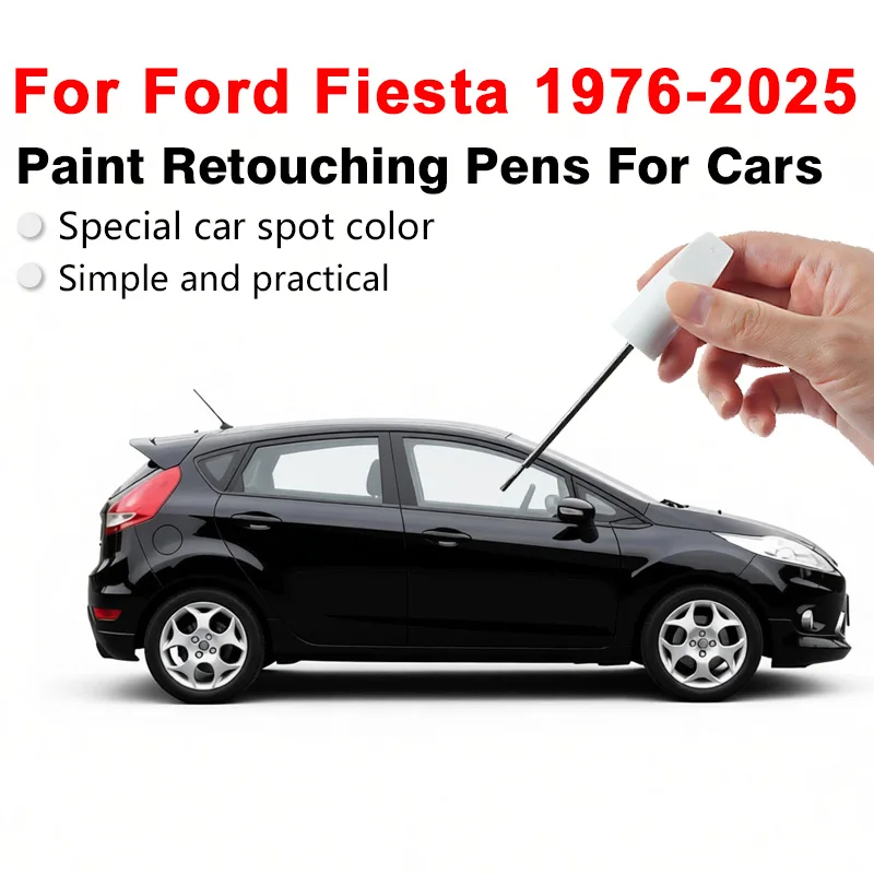 For Ford Fiesta 1976-2025 Professional Car Paint Touch Up Pen Covers Small Scratches Restores Color Improves Vehicle Appearance