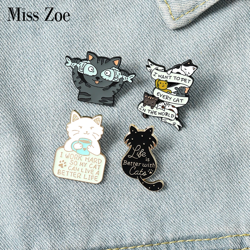 Life is Better with Cats Enamel Pin Custom Cat Fish Coffee Brooches Shirt Lapel Bag Cute Animal Badge Jewelry Gift for Kids