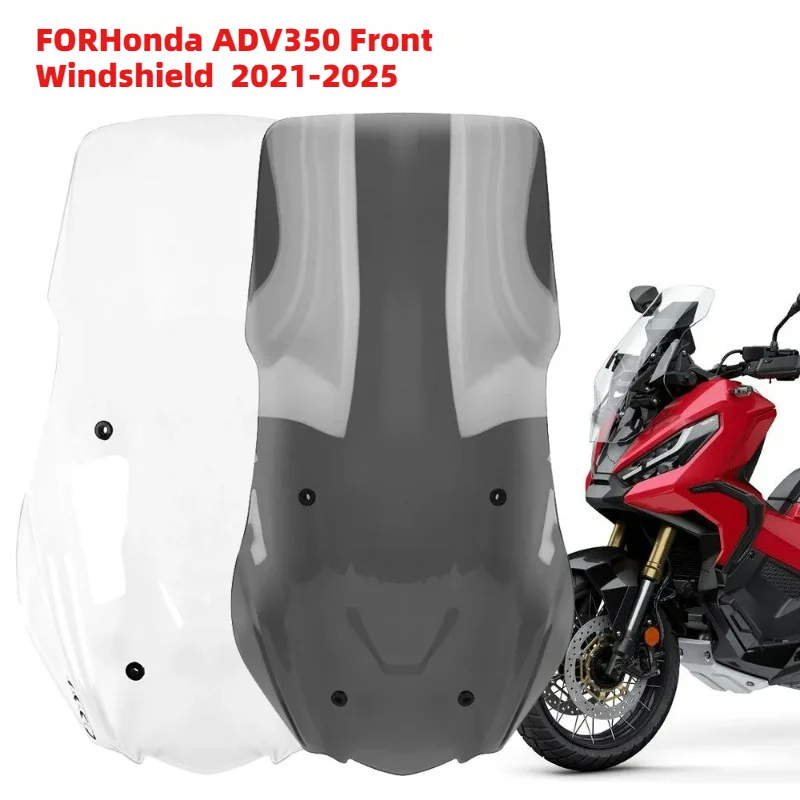 

Aerodynamic FORHonda ADV350 Front Windshield 2021-2025