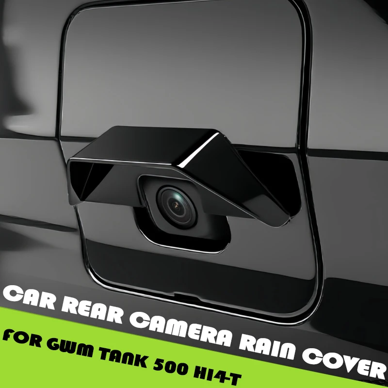 

Дождевик для задней камеры автомобиля, подходит для GWM Tank 500 Hi4-T, модифицированный защитный чехол для потокового объектива автомобиля, детали для внешнего обновления автомобиля