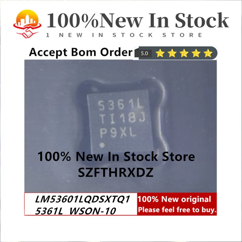 

100% NEW ORIGINAL LM53601LQDSXTQ1 5361L WSON-10 LM53601LQDSXRQ1 WSON10 IC REG BUCK 5V 1A 10WSON (10PCS)