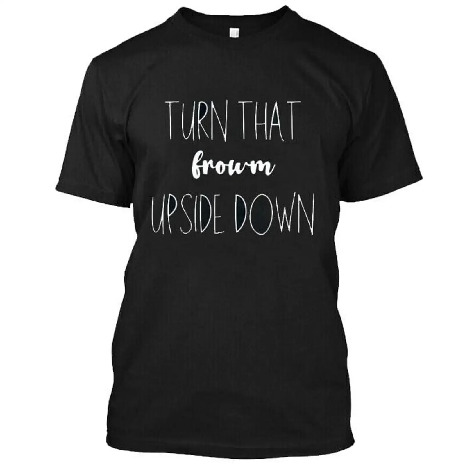 NWT Custom Turn That FROWN UPSIDE T Shirt for Black Size S 3XL vintage Washed Top For Everyday Wear fashion graphic Versatile