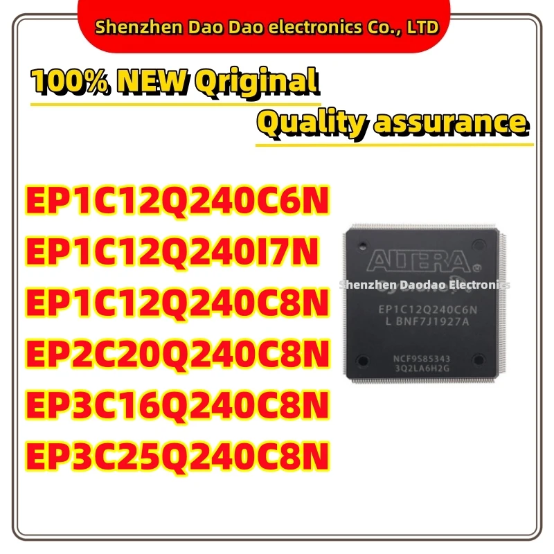 EP1C12Q240C6N EP1C12Q240I7N EP1C12Q240C8N EP2C20Q240C8N EP3C16Q240C8N EP3C25Q240C8N QFP-240 IC chip new original