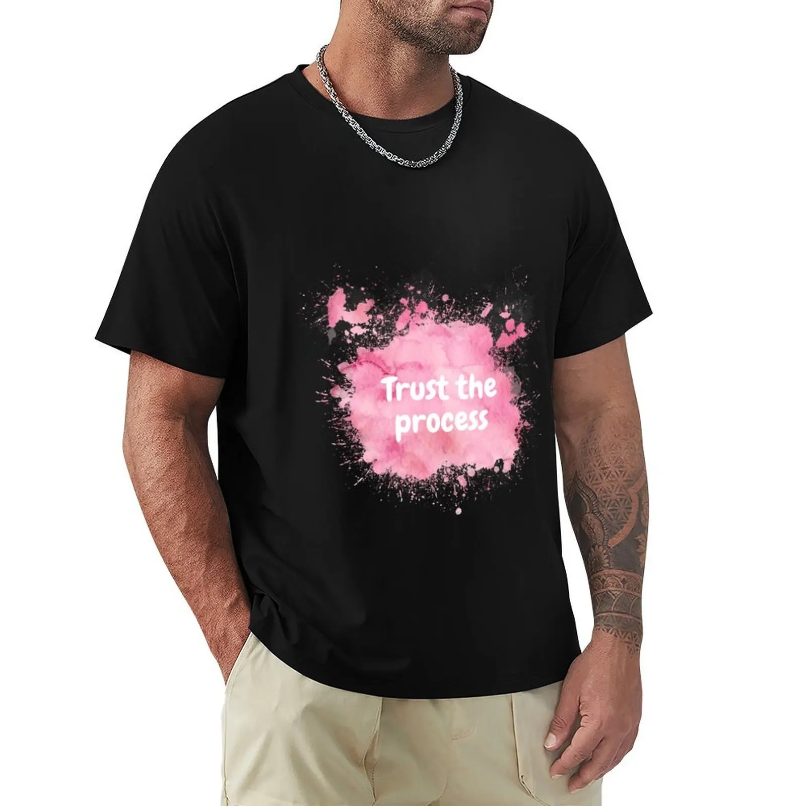 Trust the process quotes T-Shirt mens graphic t shirts T-Shirt