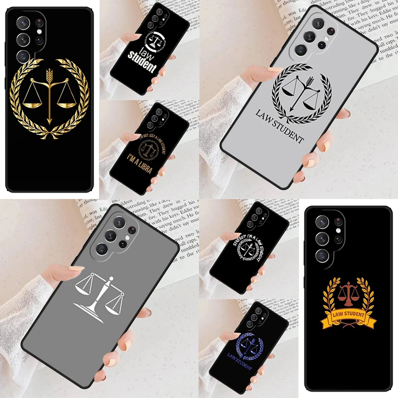 Law Student Lawyer Judge Phone Case For Samsung Galaxy S24 S23 S22 S21 Ultra S10 Note 10 Pro S20 Plus FE S9 S8 Cover