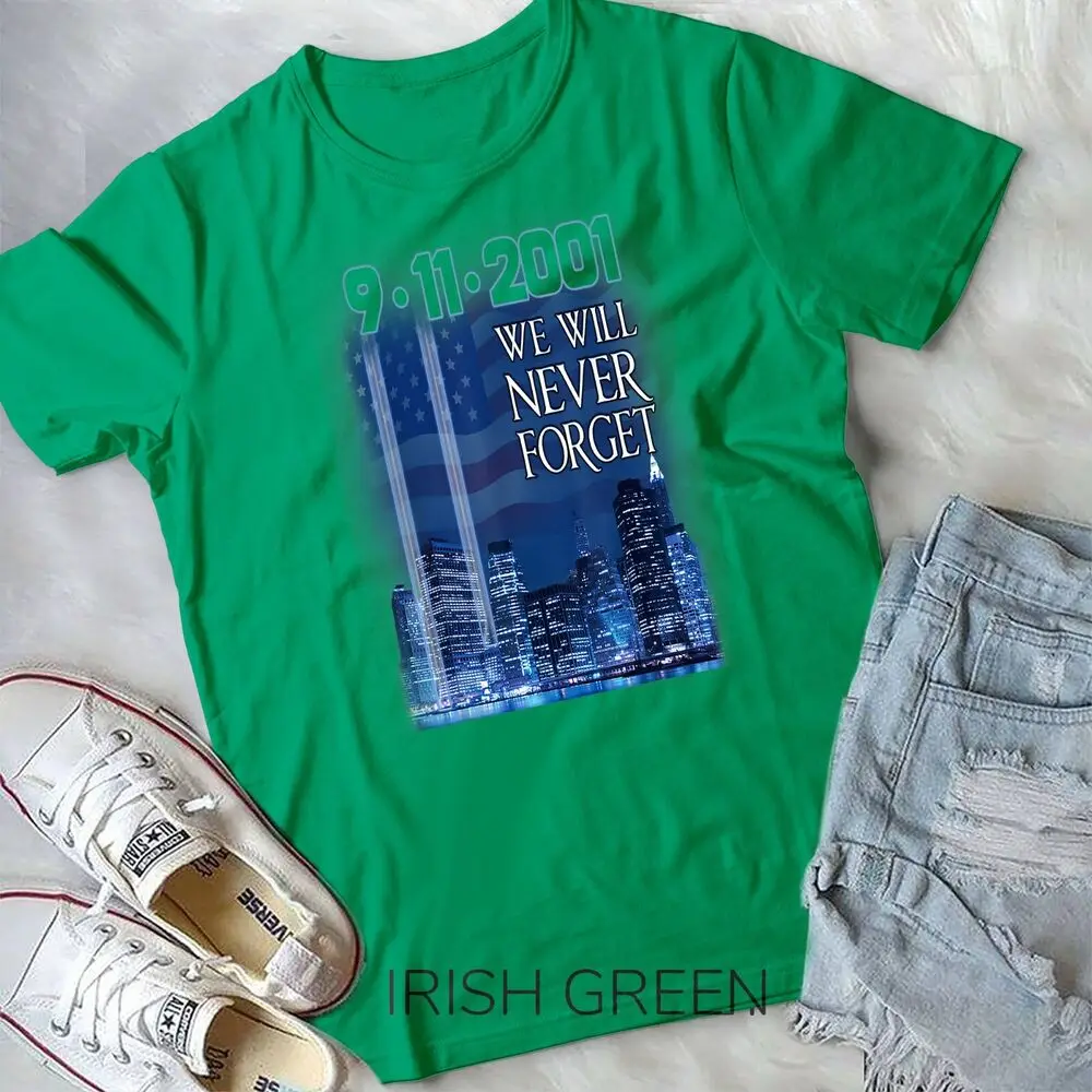 Anniversary 9-11 We Will Never Forget T-Shirt Unisex T-shirt