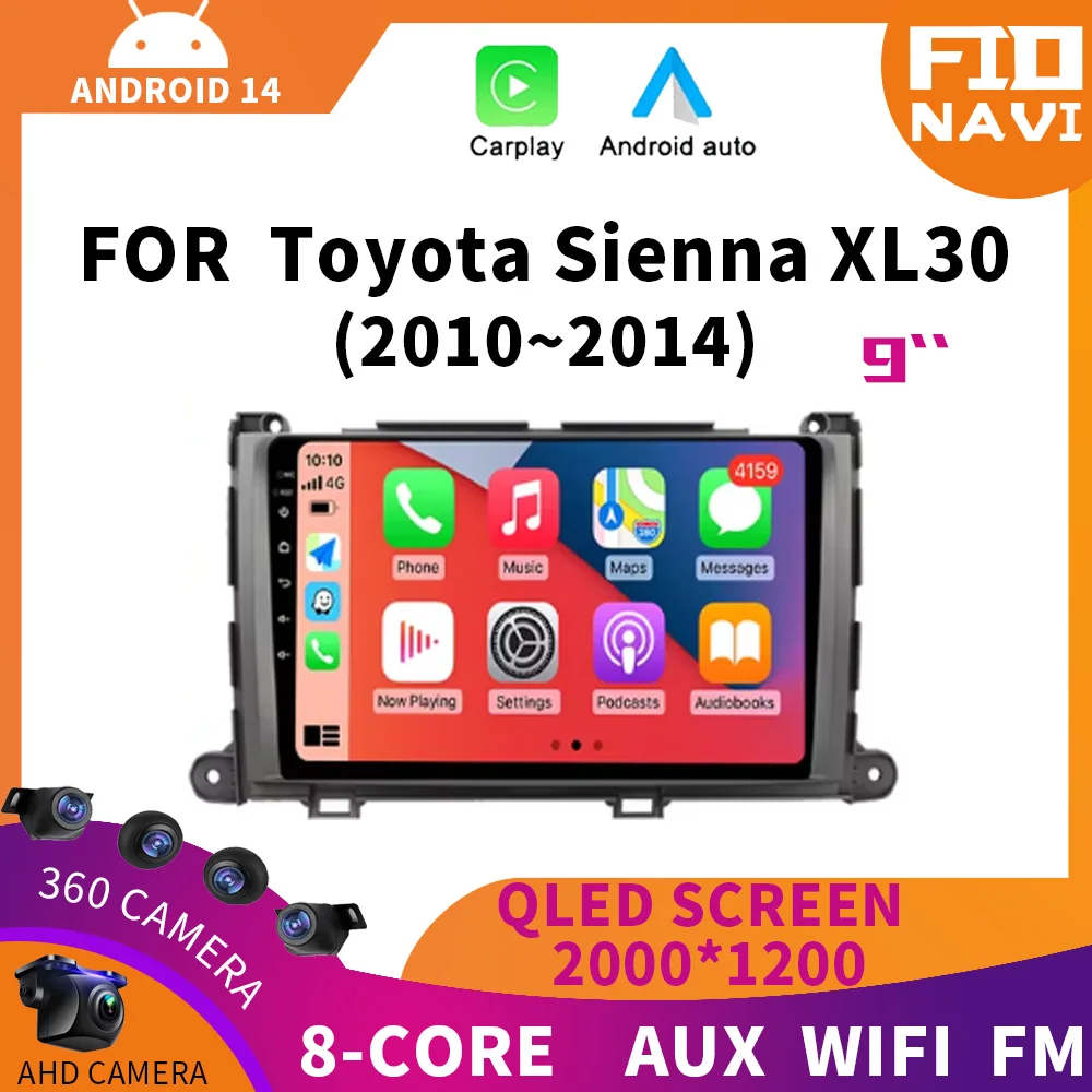 

Android 14 For Toyota Sienna XL30 2010 - 2014 Car Radio Multimedia Video Player Navigation Stereo GPS 4G WIFI Auto Carplay QLED