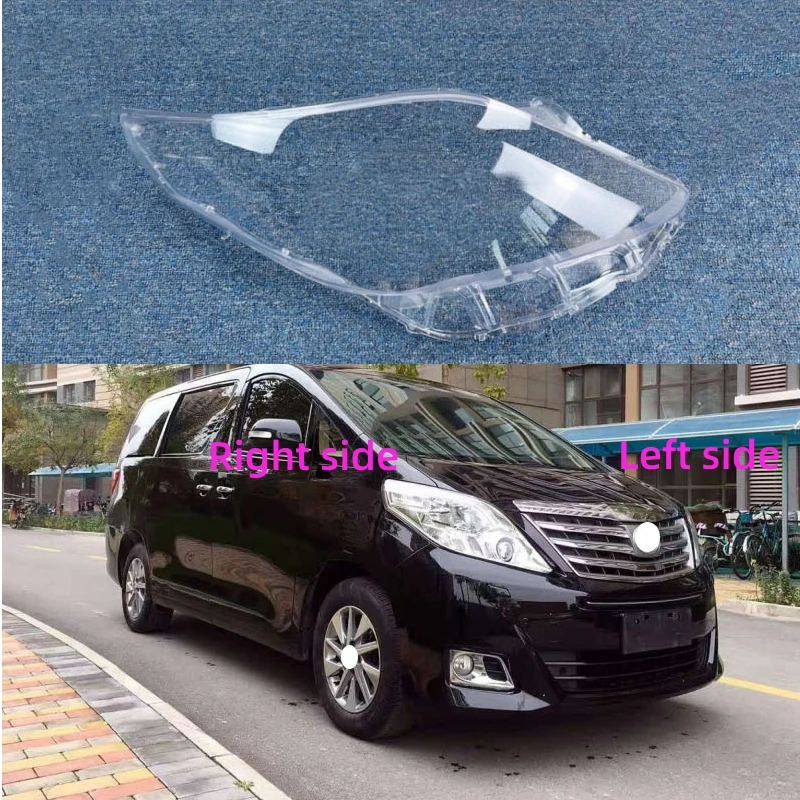 

For Toyota Alphard 2008 2009 2010 2011 2012 Car Headlight Shell Headlight cover Headlamp Lens Headlight Glass Auto Shell Cover