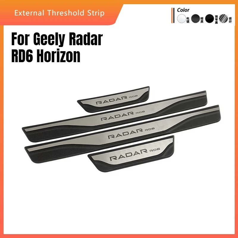 For Geely Radar RD6 Horizon Car Outer Door Sill Scuff Plate Welcome Pedal Trim Foot Strip Car Sill Strip Decoration Accessories