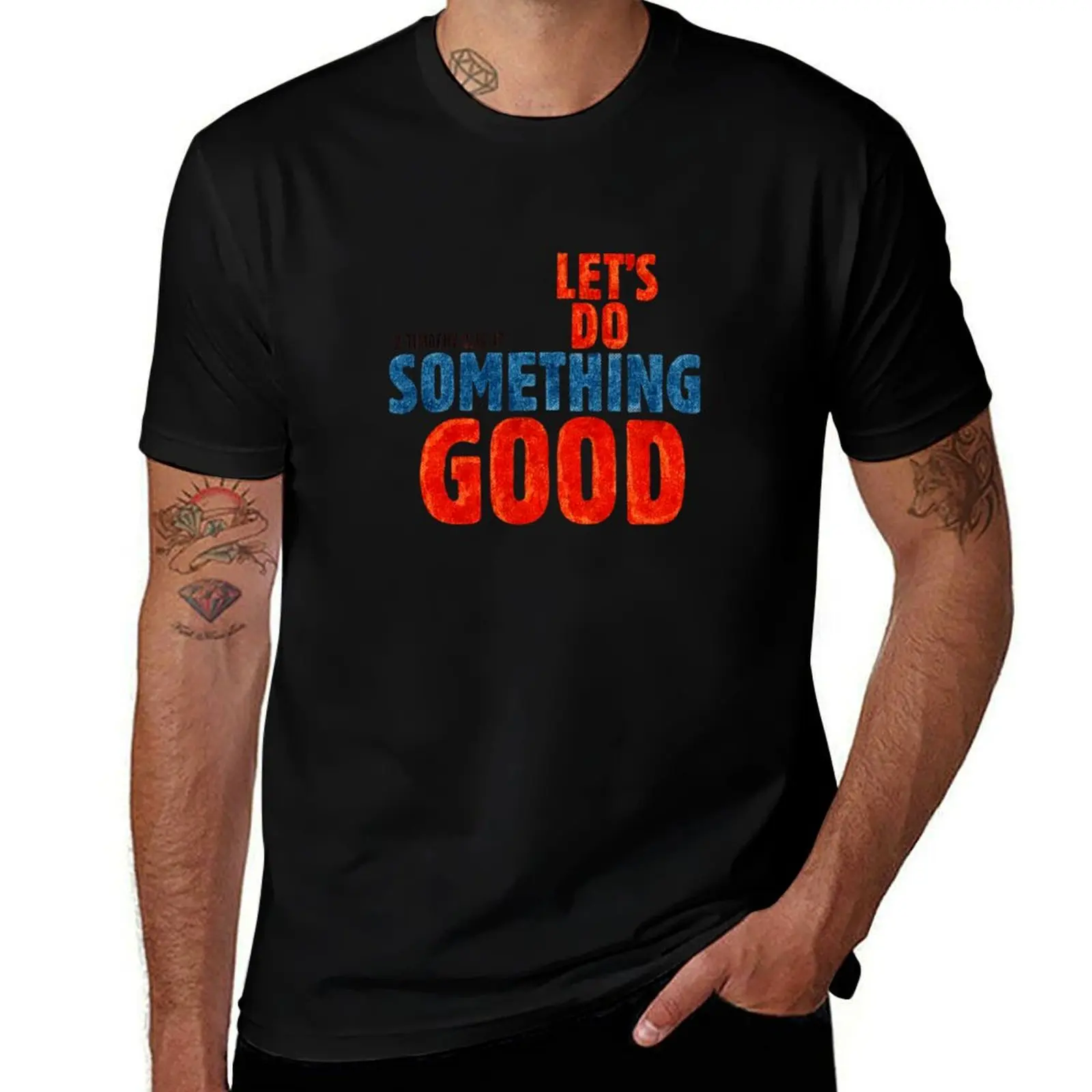 

Let's do something good - 2 Timothy 3:16-17 T-Shirt Daily Casual Short Sleeve Tee Shirt