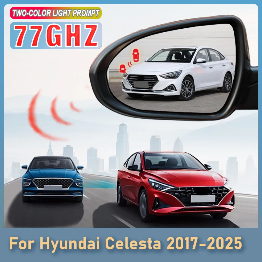 Car Driving Warning Safety 77GHZ Radar Detector Blind Spot Monitoring System For Hyundai Celesta 2017 to 2025 BSD BSA BSM