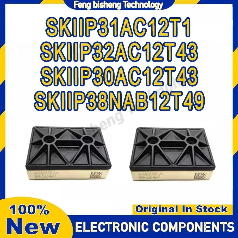 

SKIIP31AC12T1 SKIIP30AC12T43 SKIIP32AC12T43 SKIIP38NAB12T49 MODULE in stock