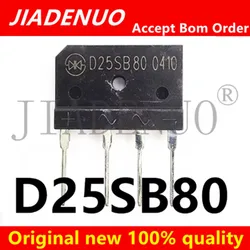 (5-10piece)100% New D25SB80 25A 800V DIP-4 25SB80 Chipset