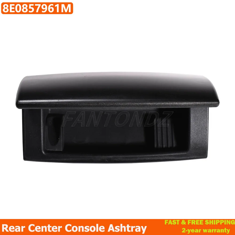 Black Car Center Console Ashtray Rear For Audi A4 B6 B7 2001 2002 2003 2004 2005 2006 2007 2008 8E0857961M