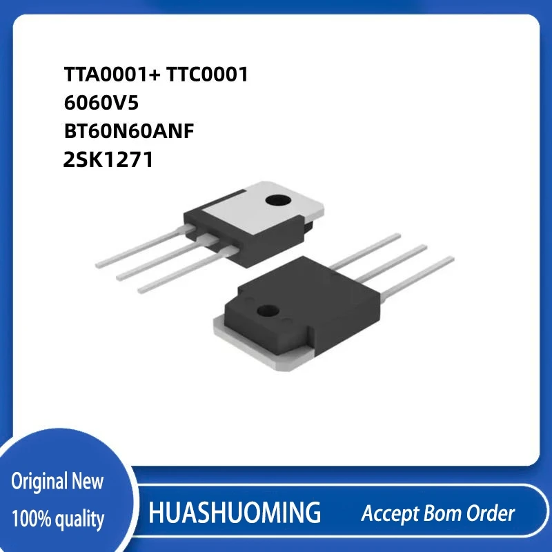 10Pcs/Lot NEW  5+5 TTA0001+TTC0001 A0001 C0001    6060V5  6060V  6060  BT60N60ANF BT60N60 60N60 60A   2SK1271    TO-3P