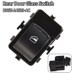 BB5Z-14529-AC Rear Door Window Glass Lifter Button Key Switch For Ford For Explorer For Taurus 2013 2014 2015 2016 2017