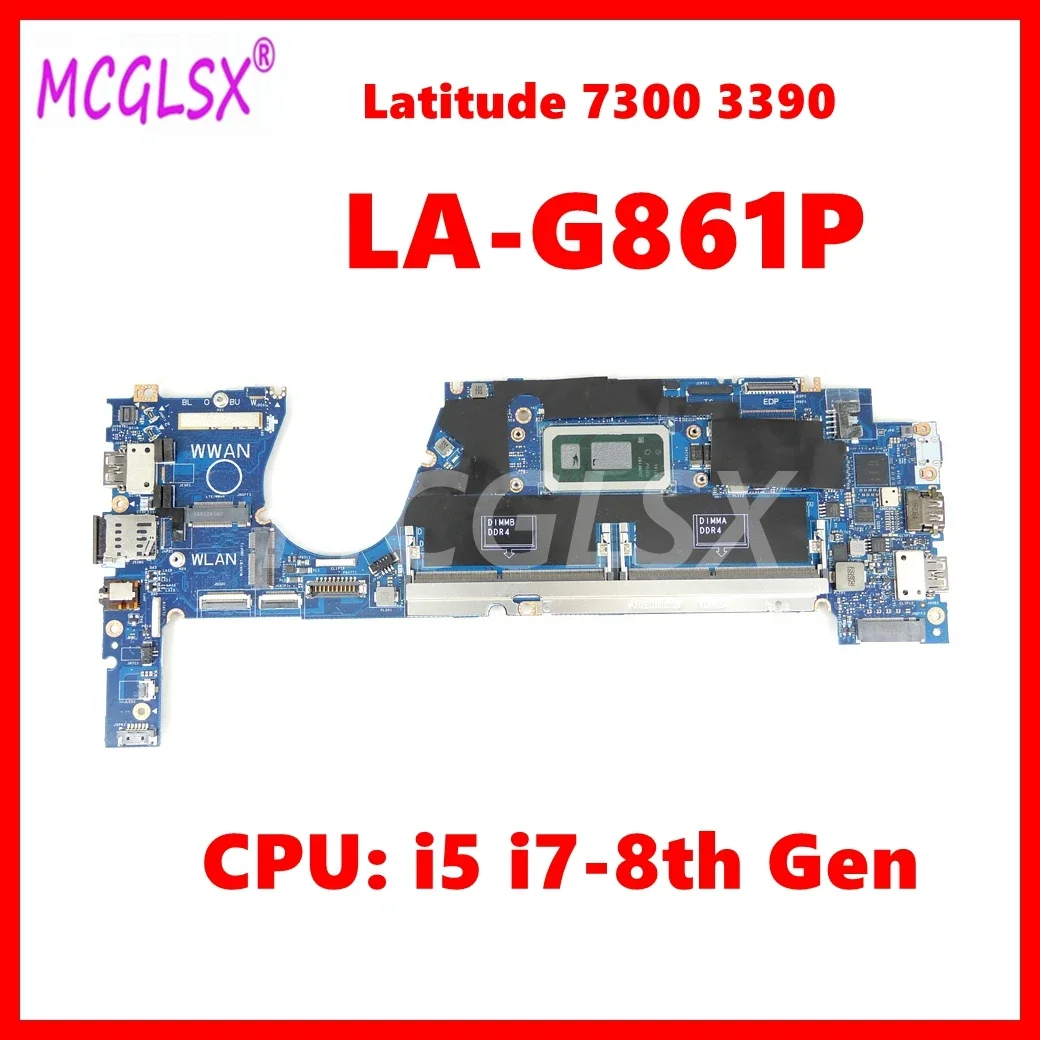 LA-G861P Noteobook Mainboard For Dell Latitude 3390 7300 Laptop Motherboard  With i5 i7-8th Gen CPU CN-0HX8XK 09XFPT 0TCDGC