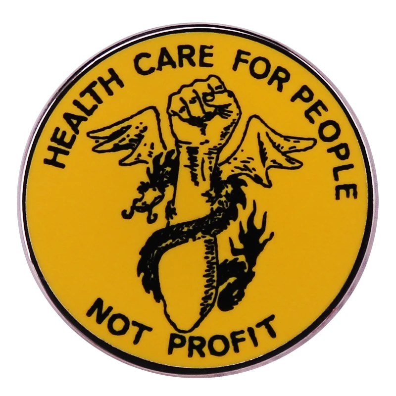 Healthcare for People Not Profit Enamel Pin Badge Health Brooch Jewelry Backpack Decoration Accessories