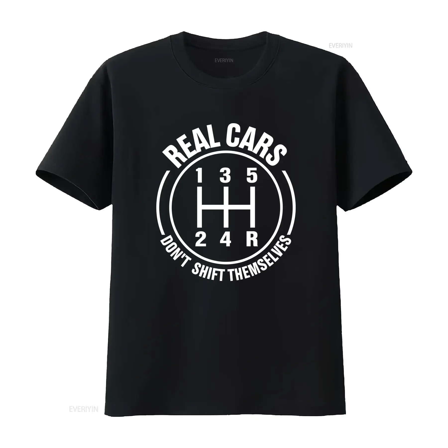 Real Cars Don't Shift Themselves Manual Transmission  T Shirt vintage Washed Stretched Unisex Slightly streetwear