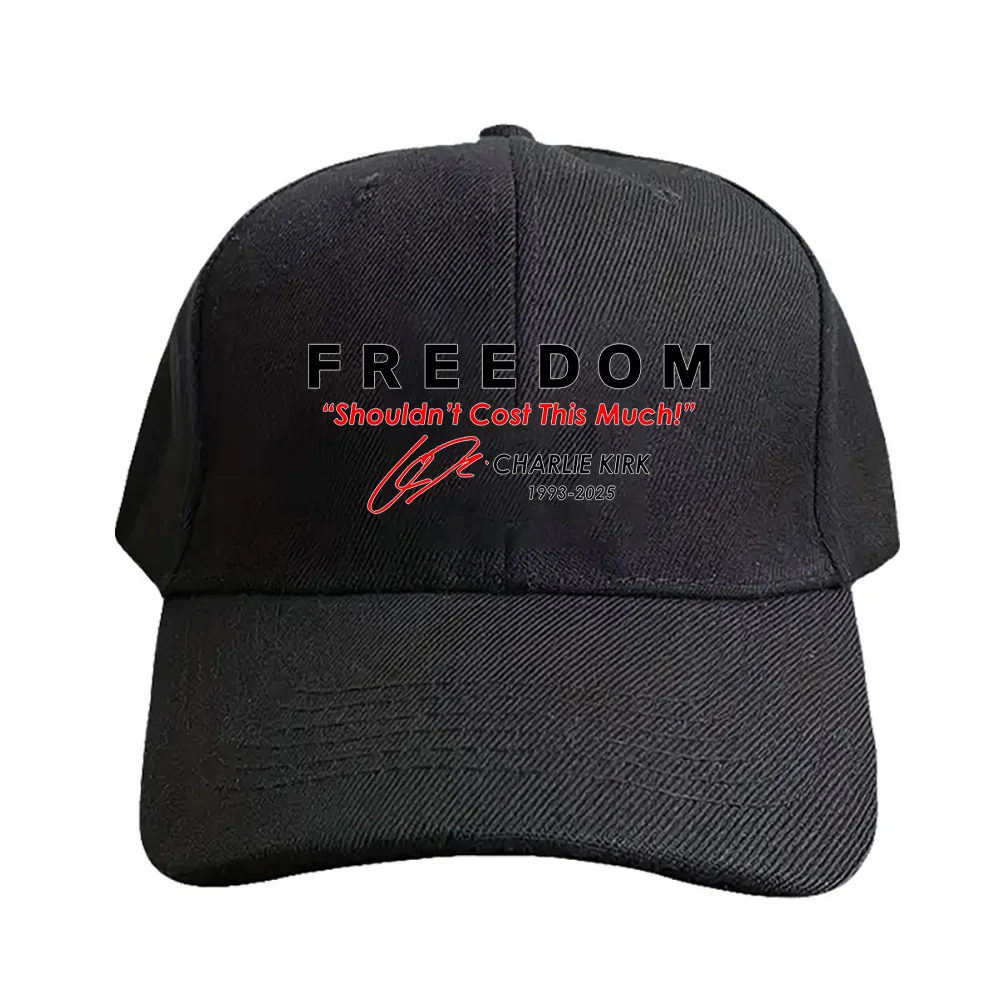 Freedom Shouldn't Cost This Much Charlie Kirk Signature Tribute 1993-2025 Cap summer woman Man Adult Hat Printed Baseball Caps