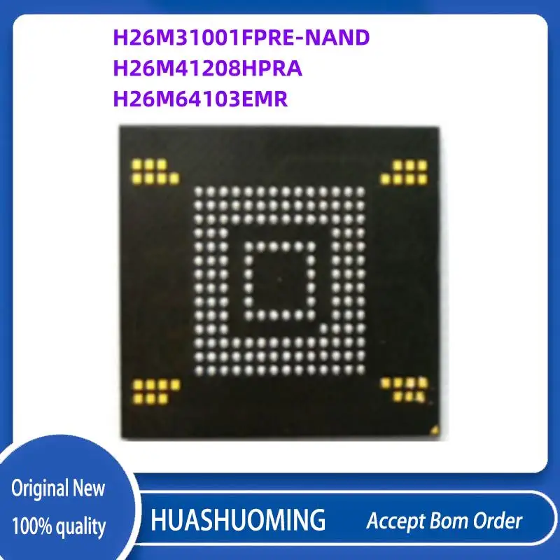 2Pcs/Lot New   H26M31001FPR H26M31001FPRE-NAND H26M31001   H26M41208HPRA H26M41208H   H26M64103EMR 32G   H26M64103