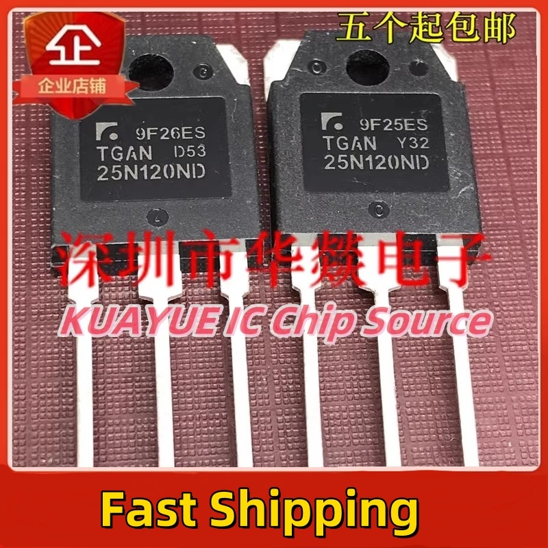 10PCS-30PCS   TGAN25N120ND   TO-3P  1200V  25A  Fast Shipping Quality Guarantee