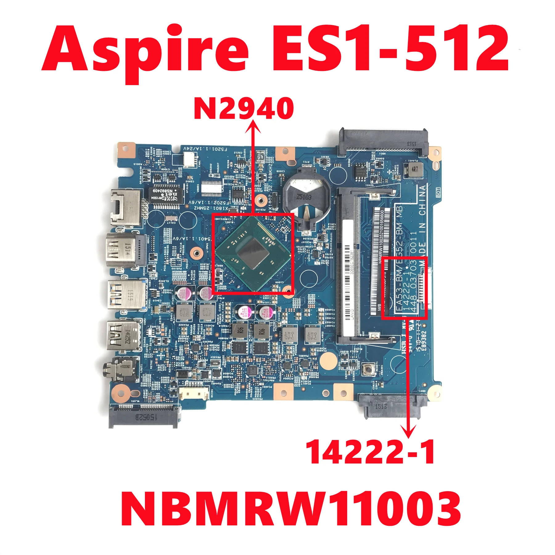 NBMRW11003 EA53-BM/EG52-BM MB 14222-1 placa base para la placa base del ordenador portátil Acer Aspire ES1-512 con CPU N2940 DDR3 100% probado OK