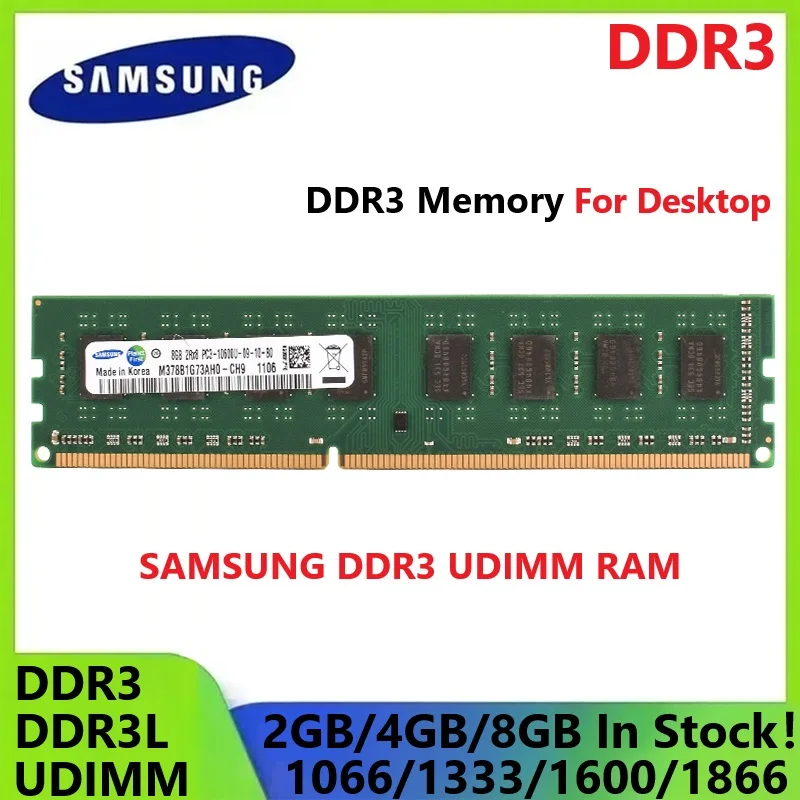 SAMSUNG DDR3 DDR3L Desktop Memory UDIMM Ram 8GB 4GB 2GB Desktops RAM 1866MHz 1600MHz 1333MHz 1066MHz DIMM 1.35V/1.5V Memoria