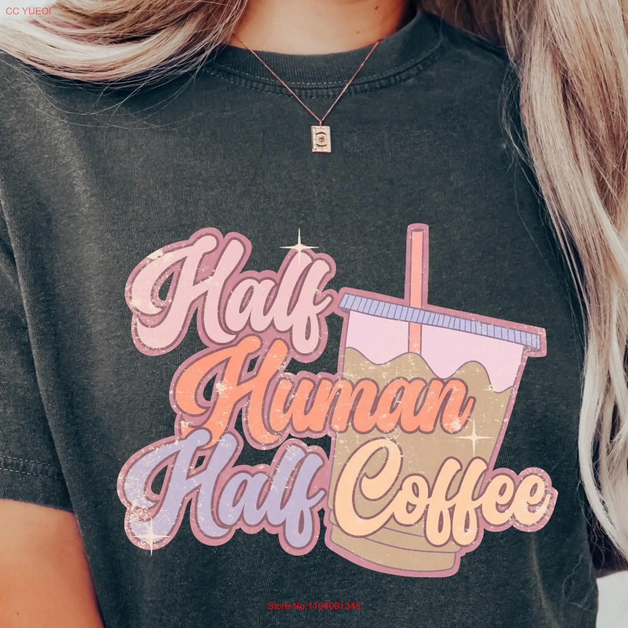 Comfort Colors Half Human Coffee Retro T Shirt Mama Lovers long or short sleeves